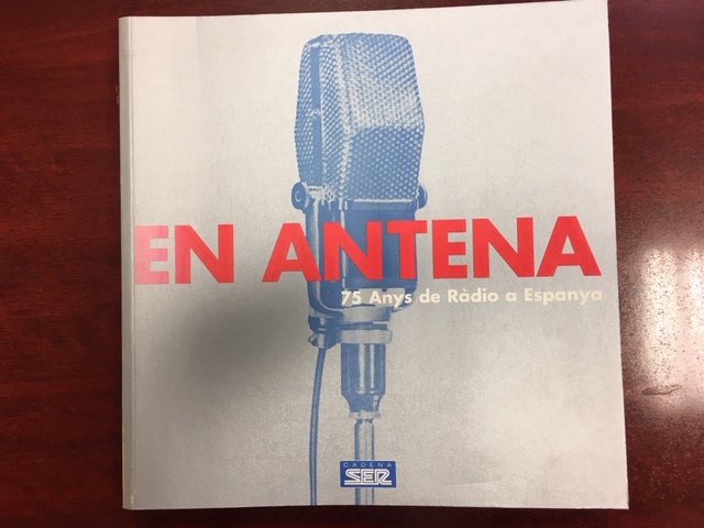 En antena. 75 anys de Ràdio a Espanya